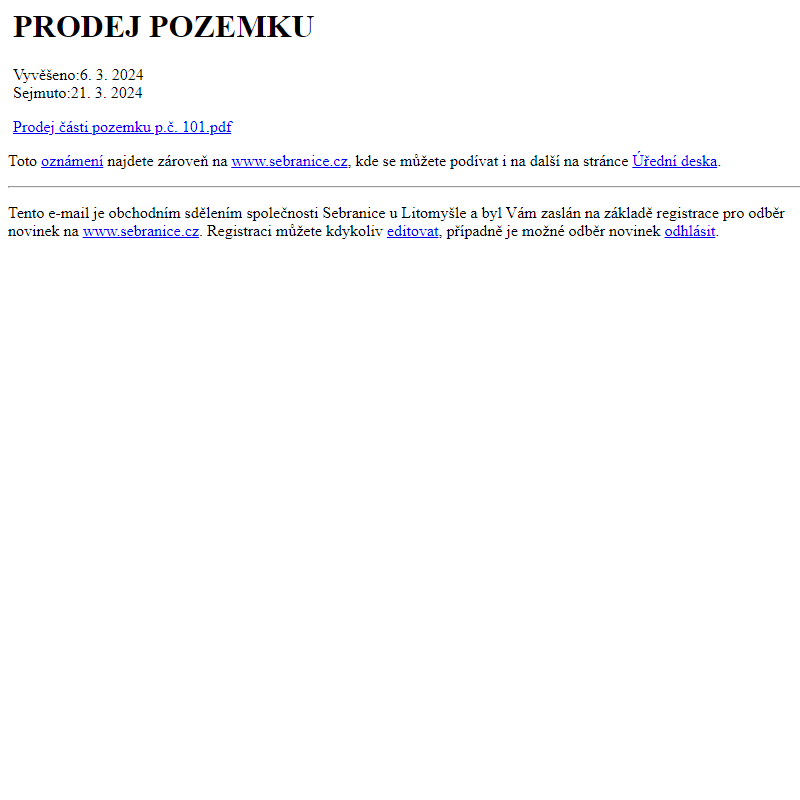 Na úřední desku www.sebranice.cz bylo přidáno oznámení PRODEJ POZEMKU