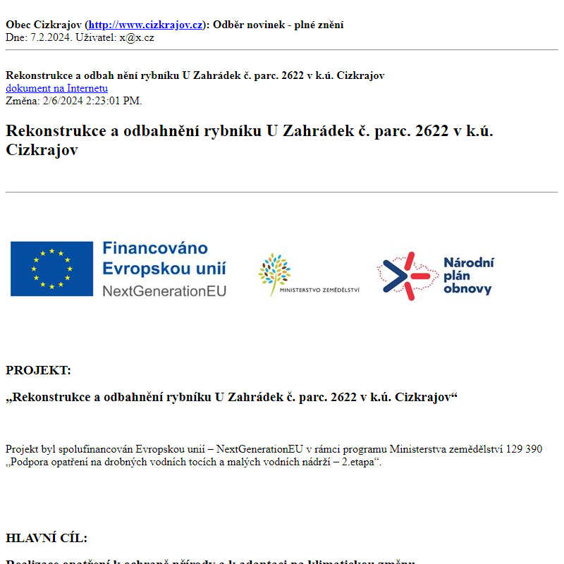 Odběr novinek ze dne 7.2.2024 - dokument Rekonstrukce a odbahnění rybníku U Zahrádek č. parc. 2622 v k.ú. Cizkrajov