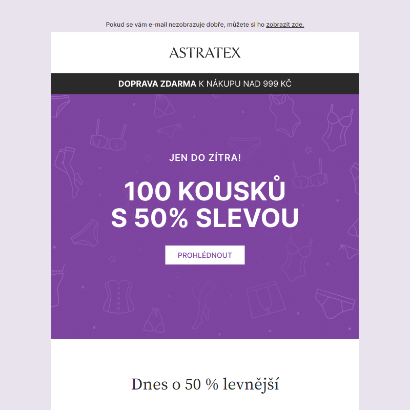 100 kousků s 50% slevou. Do zítra!