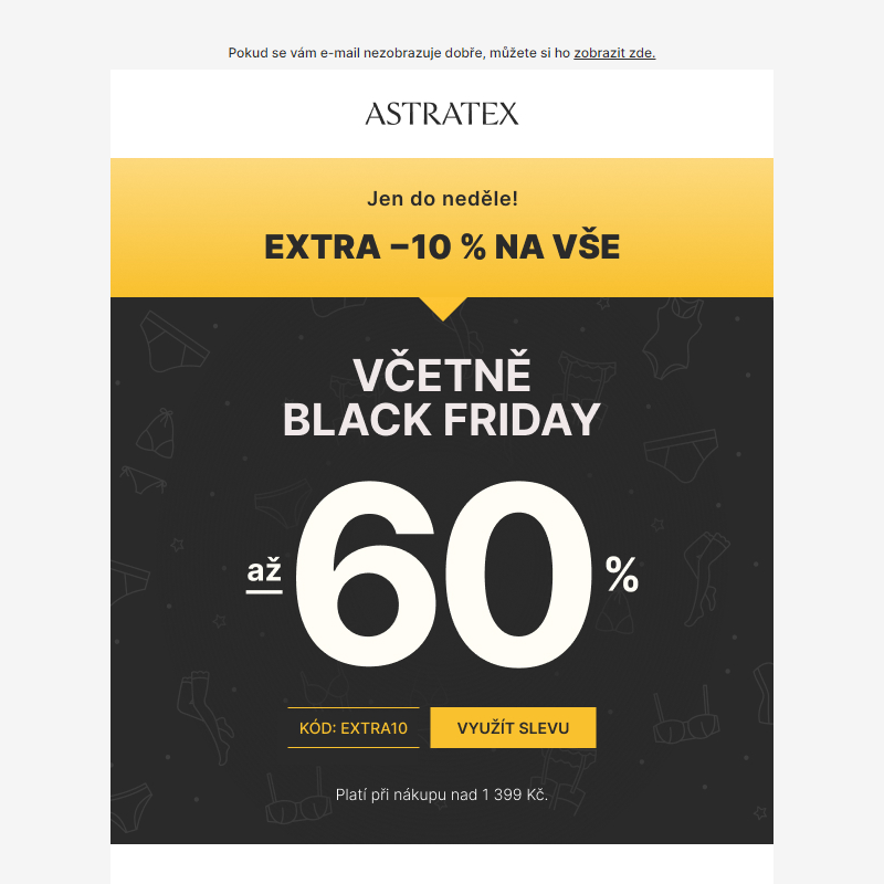 Extra _10 % na VŠE včetně Black Friday.