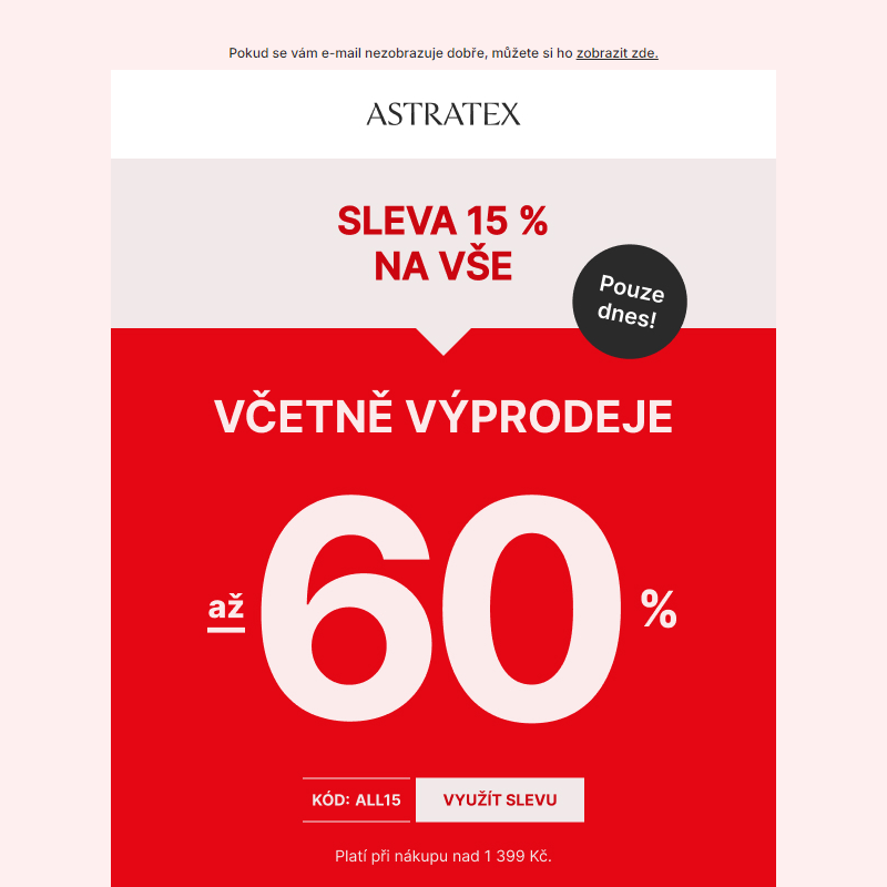 Extra _15 % na celý košík_ _ Včetně zboží z výprodeje.