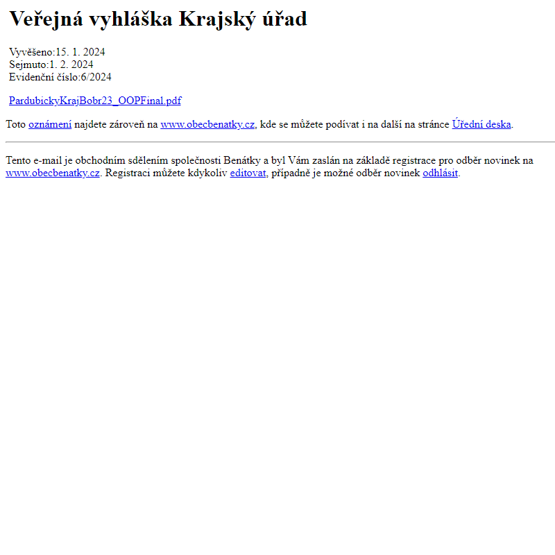 Na úřední desku www.obecbenatky.cz bylo přidáno oznámení Veřejná vyhláška Krajský úřad
