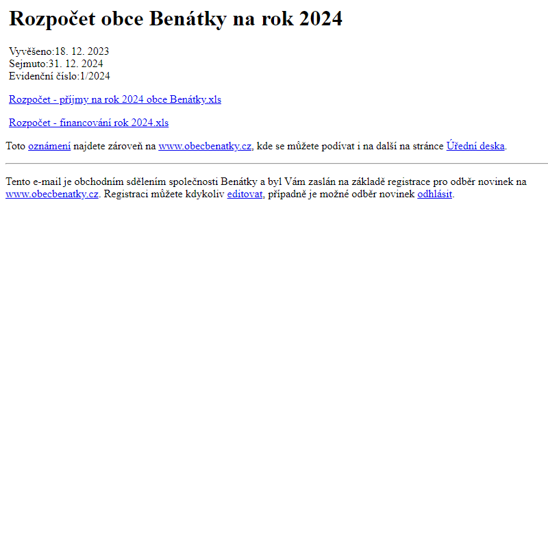 Na úřední desku www.obecbenatky.cz bylo přidáno oznámení Rozpočet obce Benátky na rok 2024