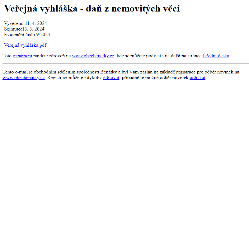 Na úřední desku www.obecbenatky.cz bylo přidáno oznámení Veřejná vyhláška - daň z nemovitých věcí