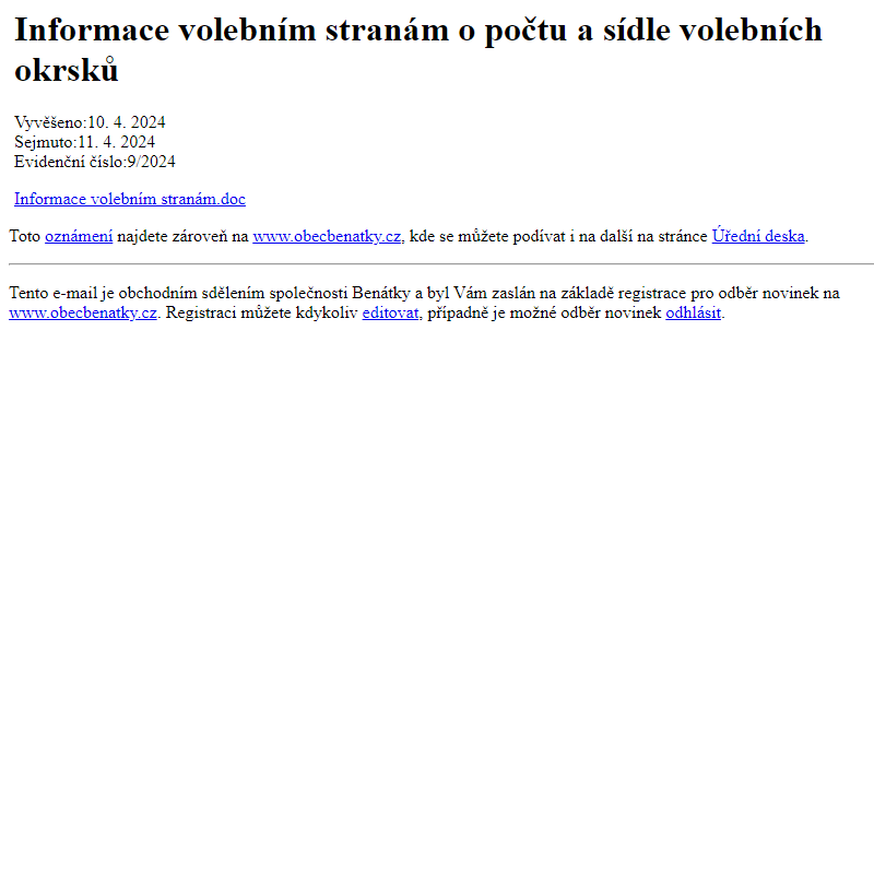 Na úřední desku www.obecbenatky.cz bylo přidáno oznámení Informace volebním stranám o počtu a sídle volebních okrsků