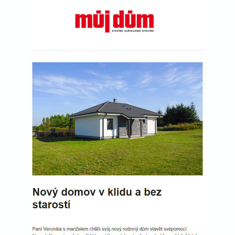 Nový domov v klidu a bez starostí