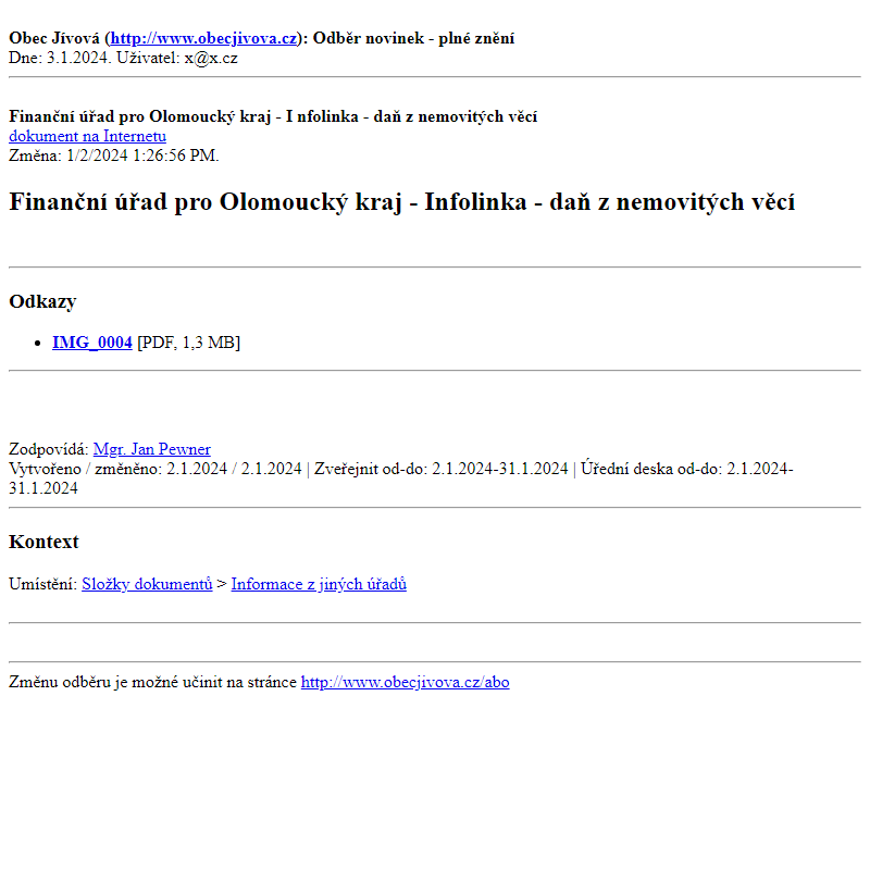 Odběr novinek ze dne (3.1.2024): Finanční úřad pro Olomoucký kraj - Infolinka - daň z nemovitých věcí