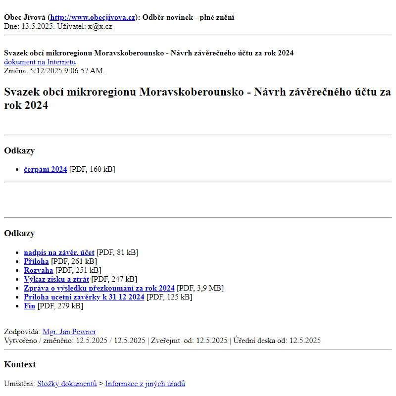 Odběr novinek ze dne (13.5.2025): Svazek obcí mikroregionu Moravskoberounsko - Návrh závěrečného účtu za rok 2024