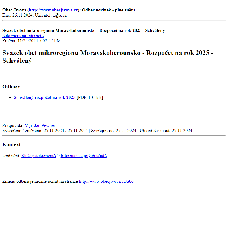 Odběr novinek ze dne (26.11.2024): Svazek obcí mikroregionu Moravskoberounsko - Rozpočet na rok 2025 - Schválený