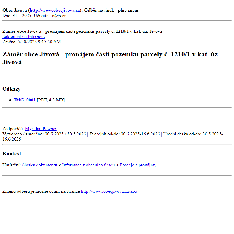 Odběr novinek ze dne (31.5.2025): Záměr obce Jívová - pronájem části pozemku parcely č. 1210/1 v kat. úz. Jívová