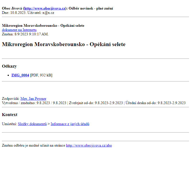 Odběr novinek ze dne (10.8.2023): Mikroregion Moravskoberounsko - Opékání selete