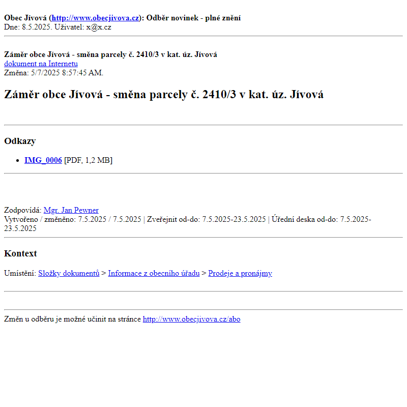 Odběr novinek ze dne (8.5.2025): Záměr obce Jívová - směna parcely č. 2410/3 v kat. úz. Jívová