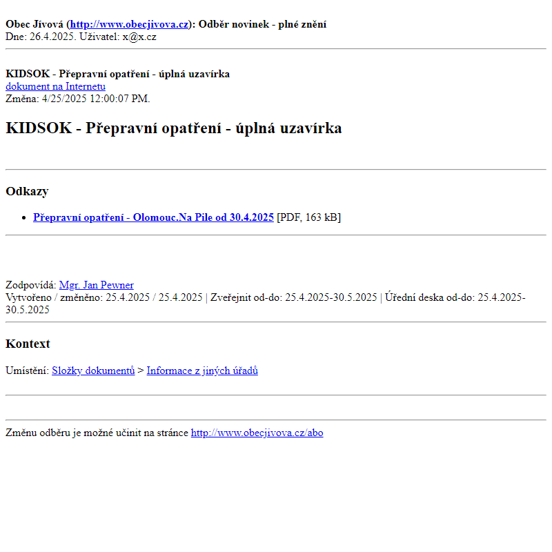 Odběr novinek ze dne (26.4.2025): KIDSOK - Přepravní opatření - úplná uzavírka