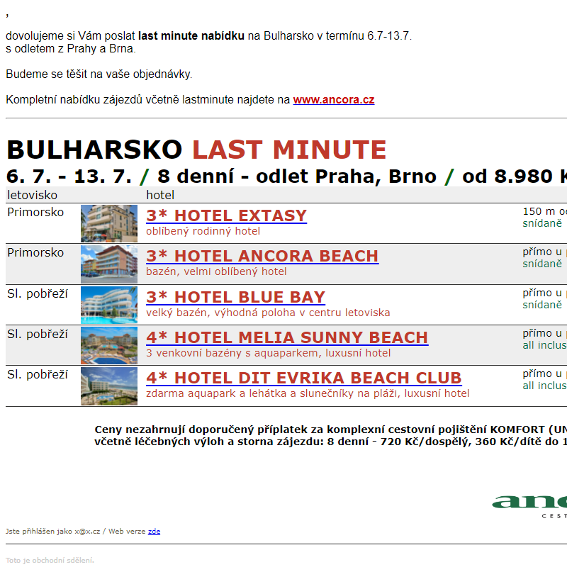 ANCORA - super last minute Bulharsko 6.7-13.7.