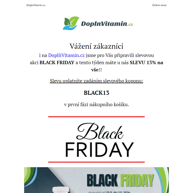 Black Friday týden se slevou 13% na vše.