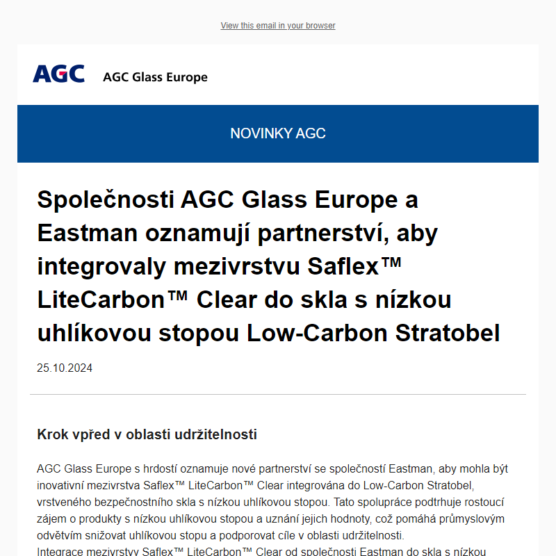 NOVINKY AGC:  Společnosti AGC Glass Europe a Eastman oznamují partnerství, aby integrovaly mezivrstvu Saflex™ LiteCarbon™ Clear do skla s nízkou uhlík