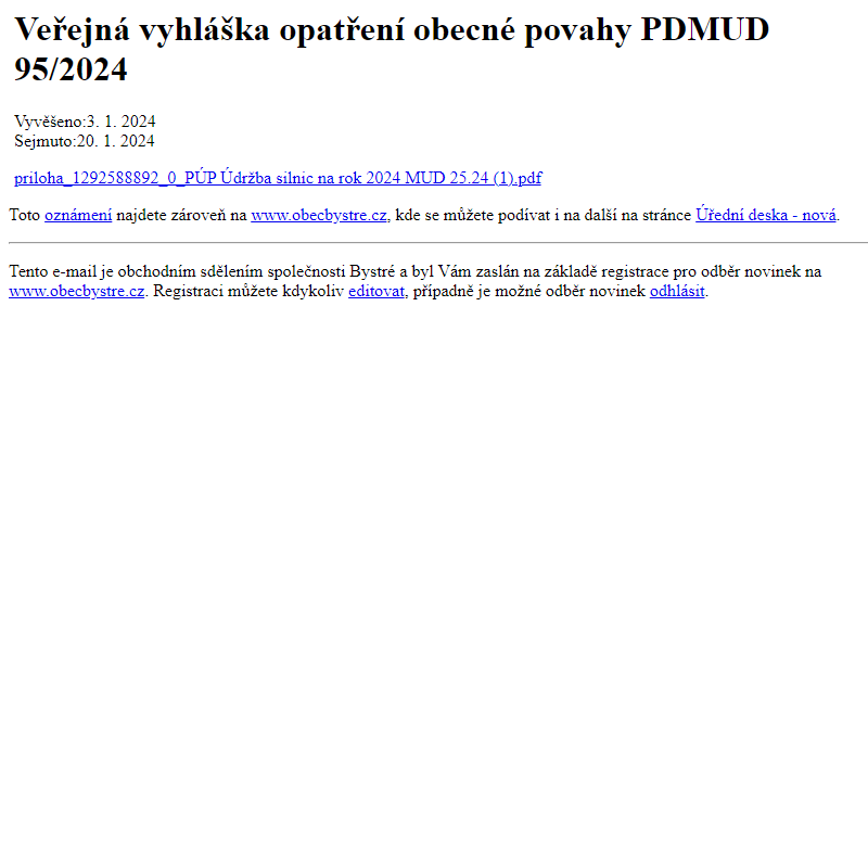 Na úřední desku www.obecbystre.cz bylo přidáno oznámení Veřejná vyhláška opatření obecné povahy PDMUD 95/2024