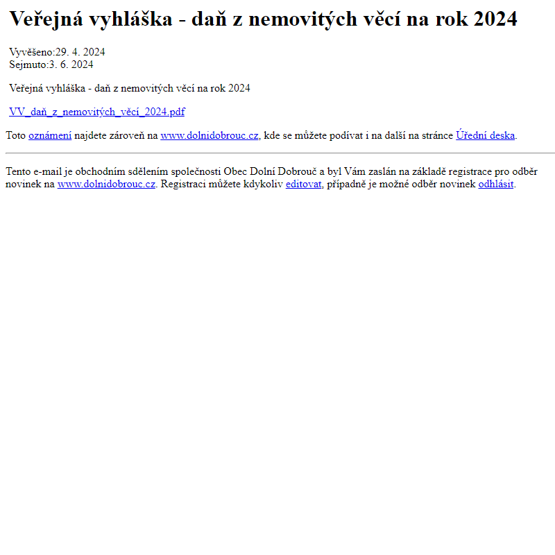Na úřední desku www.dolnidobrouc.cz bylo přidáno oznámení Veřejná vyhláška - daň z nemovitých věcí na rok 2024
