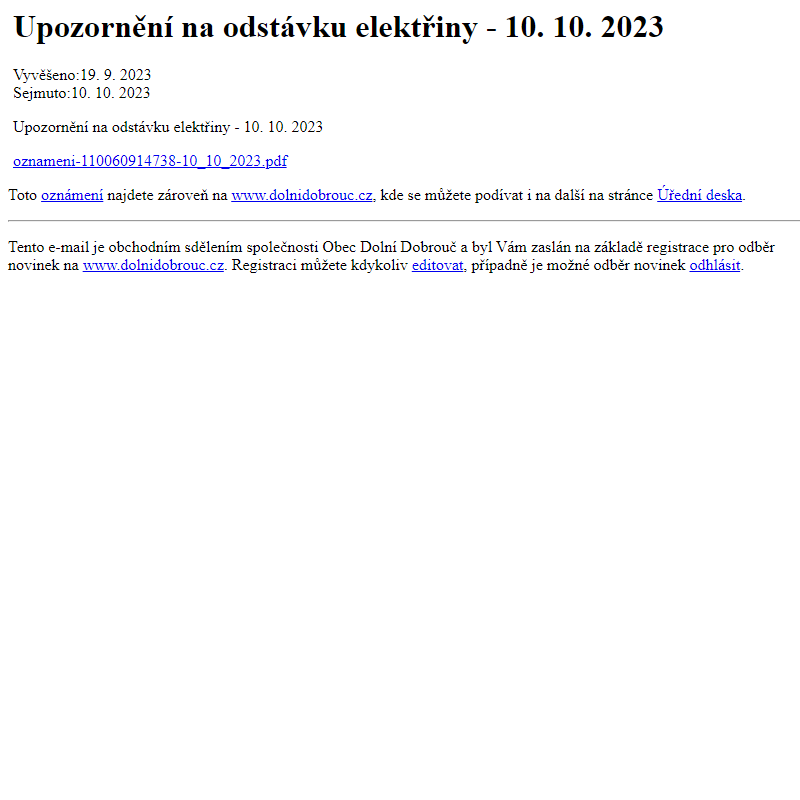 Na úřední desku www.dolnidobrouc.cz bylo přidáno oznámení Upozornění na odstávku elektřiny - 10. 10. 2023