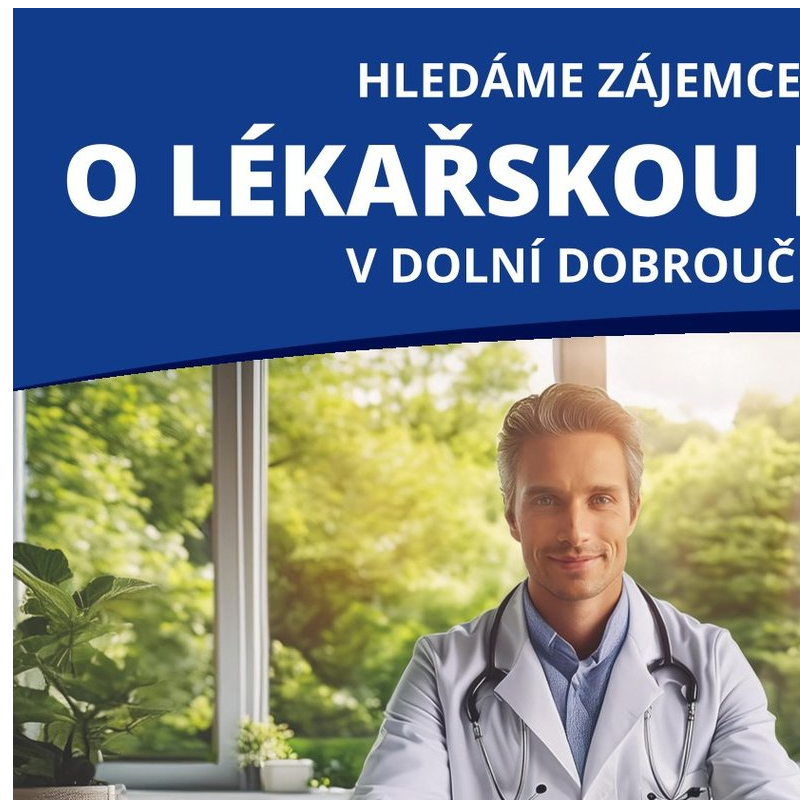 Hledáme zájemce o lékařskou praxi v Dolní Dobrouči - praktický lékař pro dospělé