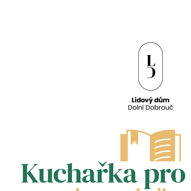 Kuchařka pro vnučky / pokrmy z knihy receptů sepsaných babičkou Eliškou