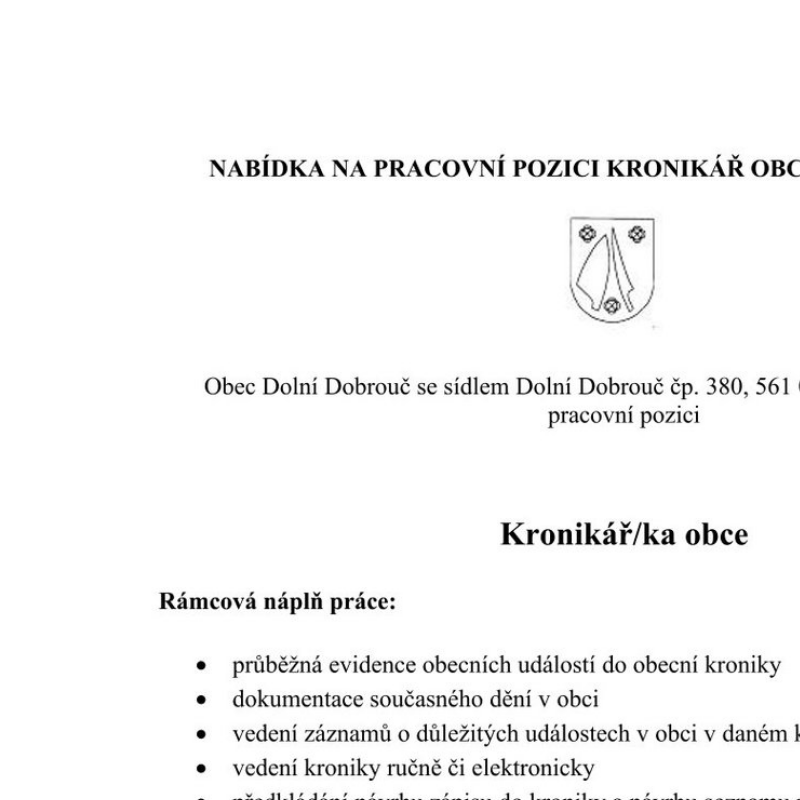 Nabídka na pracovní pozici - Kronikář obce Dolní Dobrouč