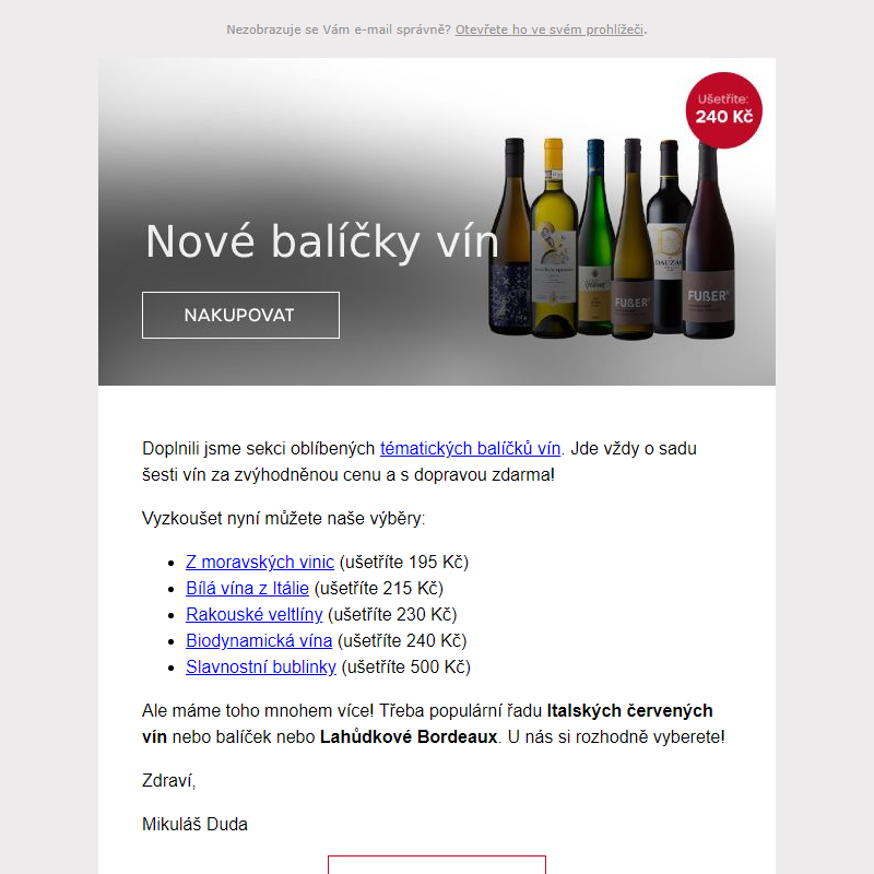 _ _Nové balíčky vín se zvýhodněnou cenou! Ušetříte až 500 Kč!