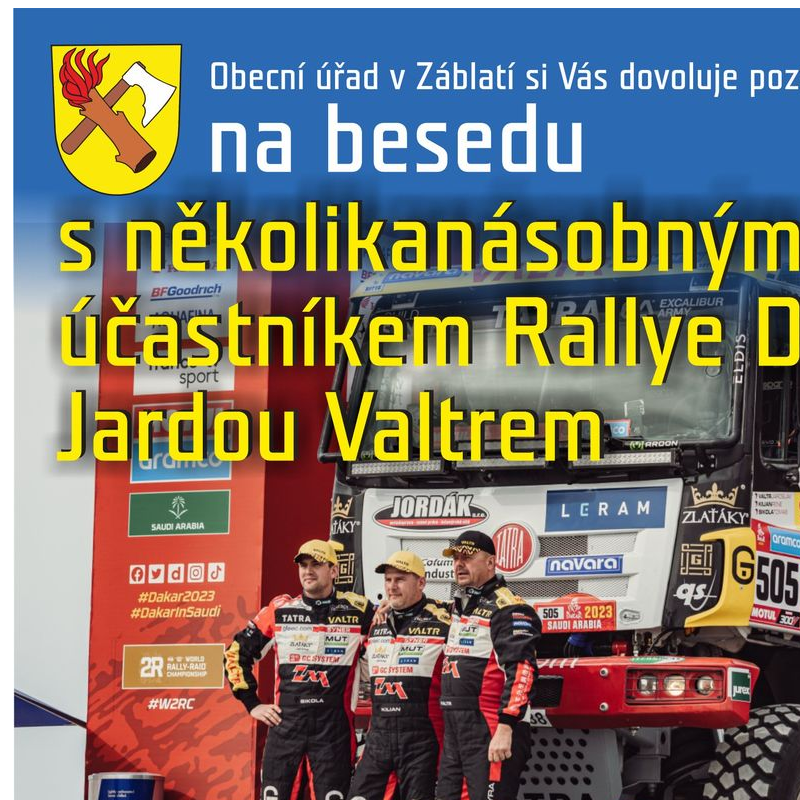 Dne 3.2.2024 Vás zveme na besedu s Jardou Valtrem několikanásobným účastníkem Rallye Dakar