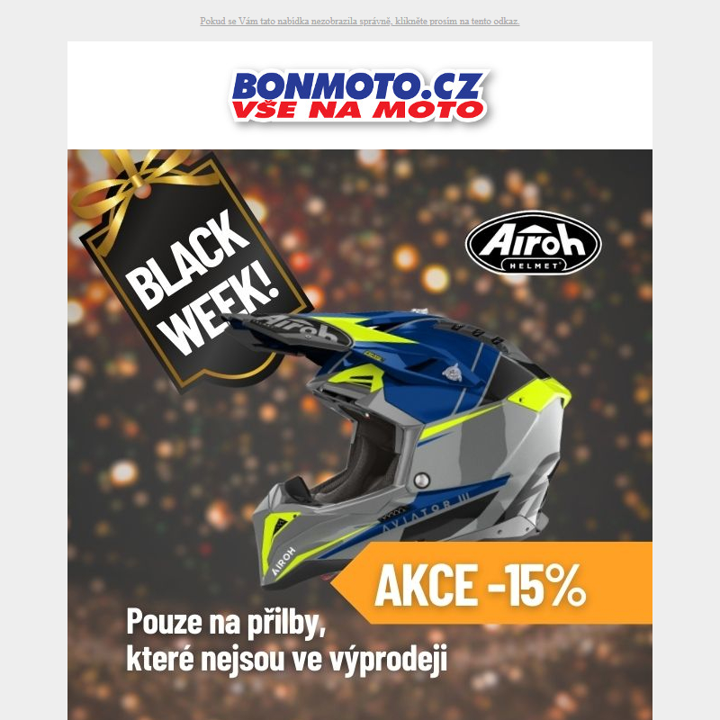 _ BLACK WEEK se slevou 15% na přilby AIROH _