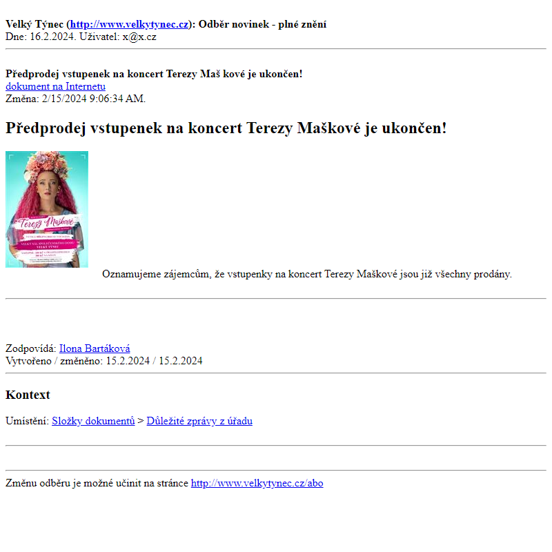 Odběr novinek ze dne 16.2.2024 - dokument Předprodej vstupenek na koncert Terezy Maškové je ukončen!