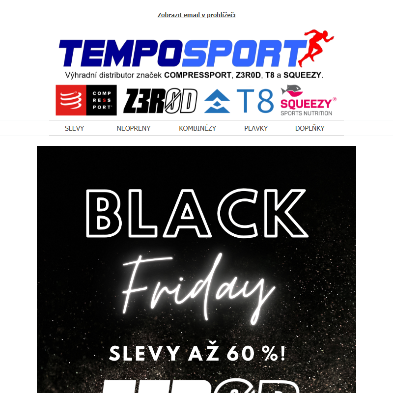 Z3R0D BLACK FRIDAY UŽ JEN DO PONDĚLÍ!