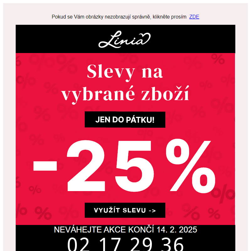 Slevy 25% na vybrané zboží jen do pátku! - Linia.cz