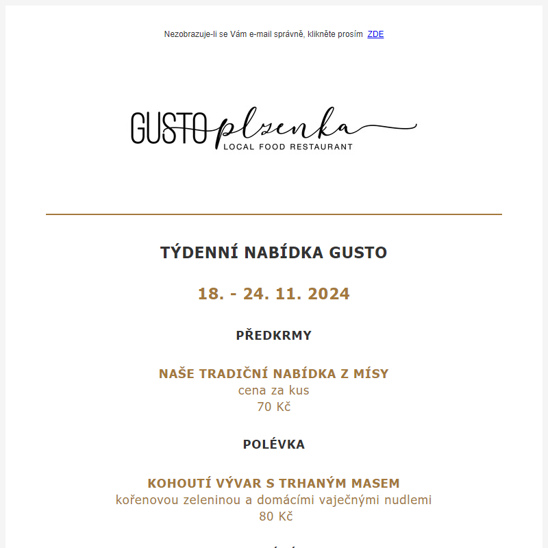 TÝDENNÍ NABÍDKA GUSTO RESTAURANT 18. -  24. 11. 2024