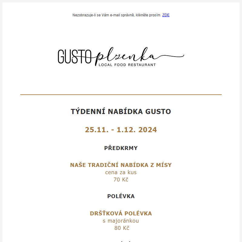 TÝDENNÍ NABÍDKA GUSTO RESTAURANT 25.11.-1.12.2024