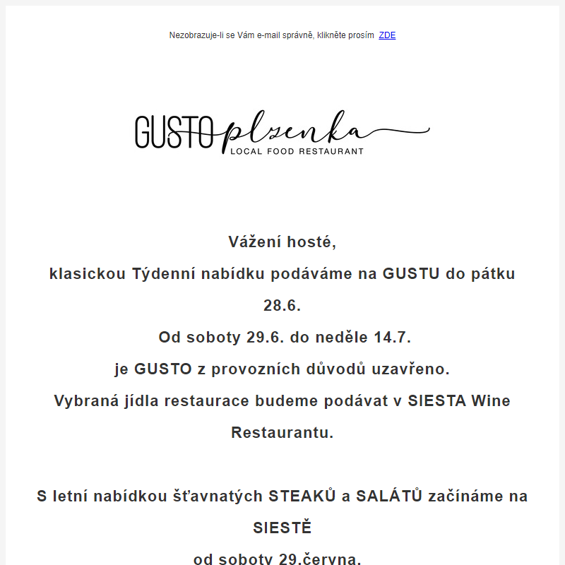 TÝDENNÍ NABÍDKA  A LETNÍ PROVOZ GUSTO RESTAURANT