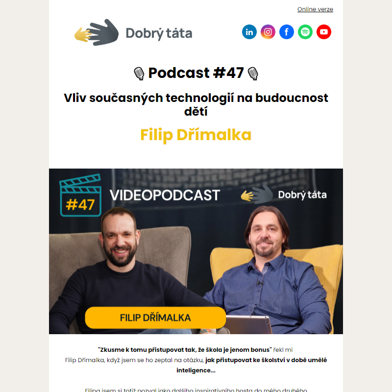 Nový podcast Dobrého táty #47 Filip Dřímalka - Vliv současných technologií na budoucnost našich dětí