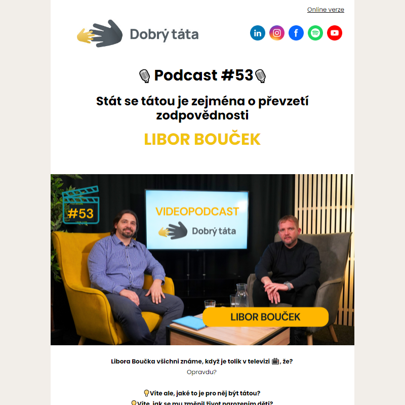 Nový podcast Dobrého táty #53 Libor Bouček - Stát se tátou je zejména o převzetí zodpovědnosti