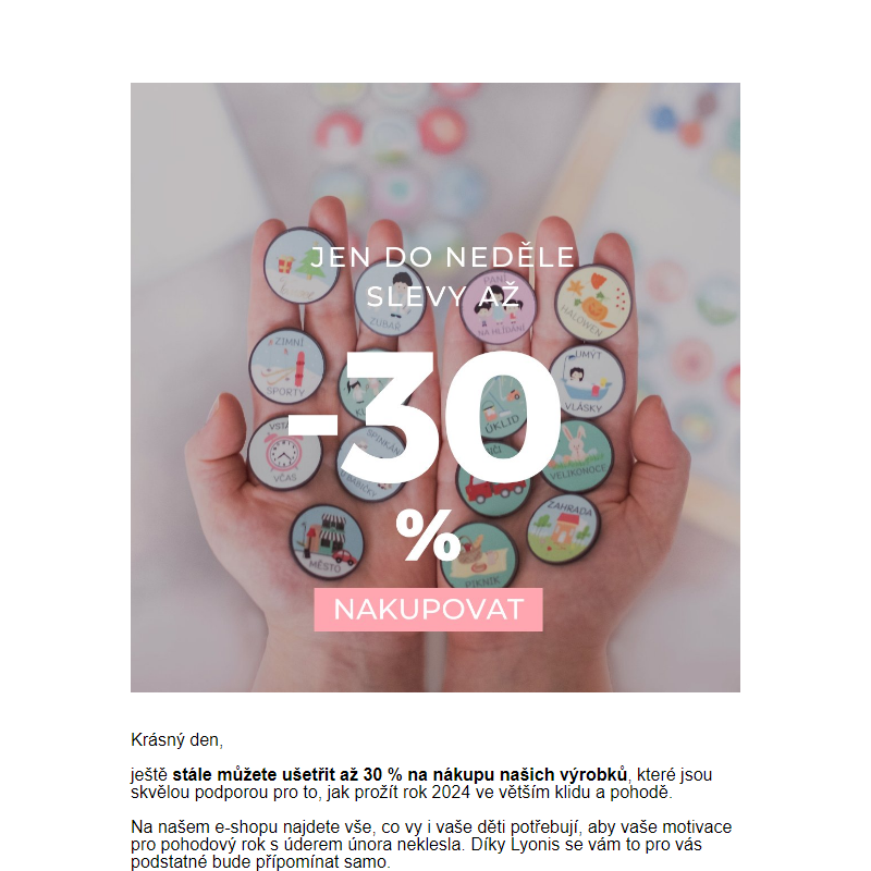 Brzy končí _ až 30% slevy na e-shopu Lyonis 