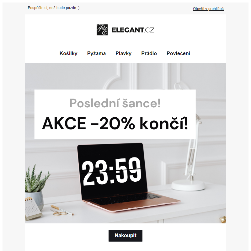 Poslední šance! AKCE -20% končí!