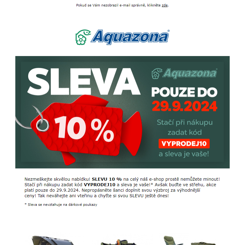 Ulovte si 10% SLEVU na cokoliv!