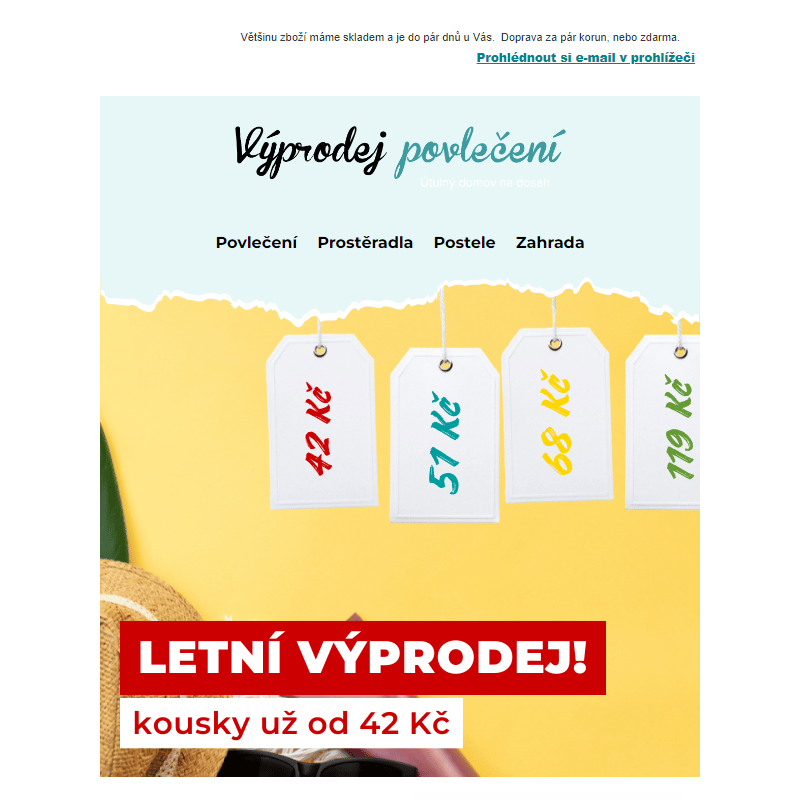 Vyprodáváme letní produkty! Už od 42 Kč __