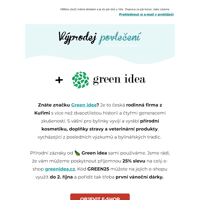 & Green idea. _ Využijte 25% slevu na přírodní produkty