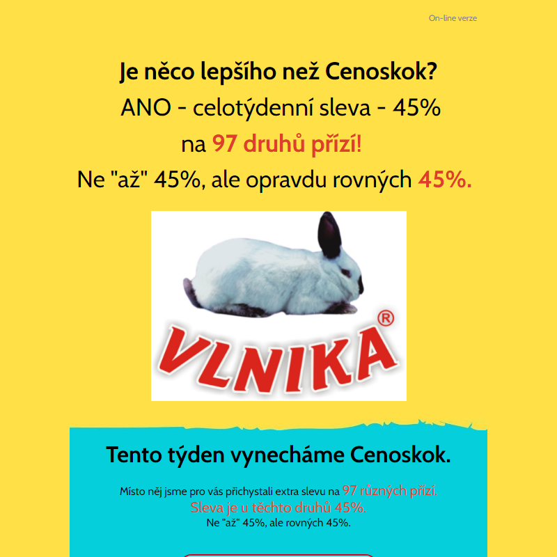 Místo Cenoskoku celotýdenní sleva