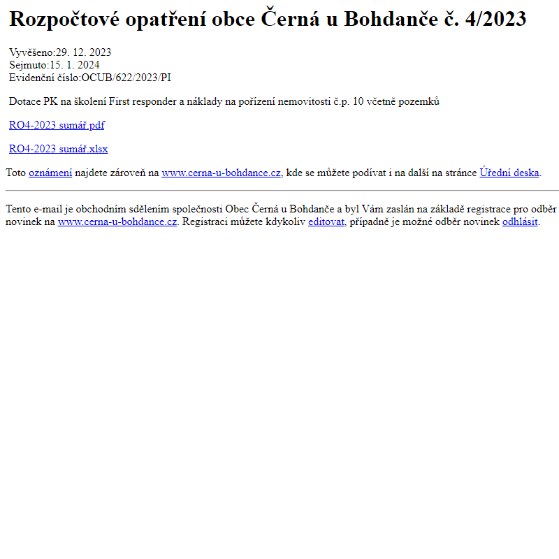 Na úřední desku www.cerna-u-bohdance.cz bylo přidáno oznámení Rozpočtové opatření obce Černá u Bohdanče č. 4/2023