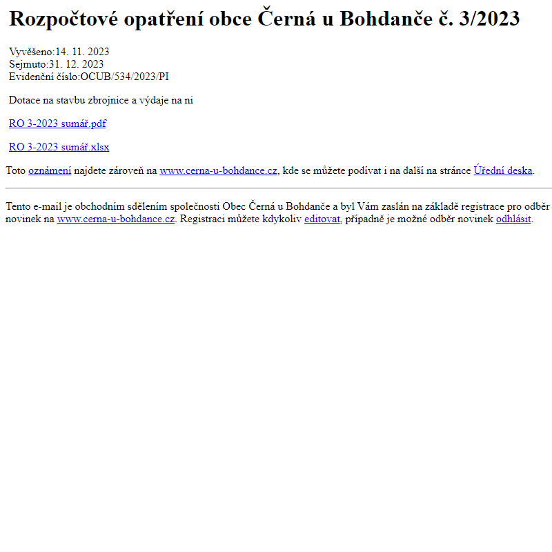 Na úřední desku www.cerna-u-bohdance.cz bylo přidáno oznámení Rozpočtové opatření obce Černá u Bohdanče č. 3/2023
