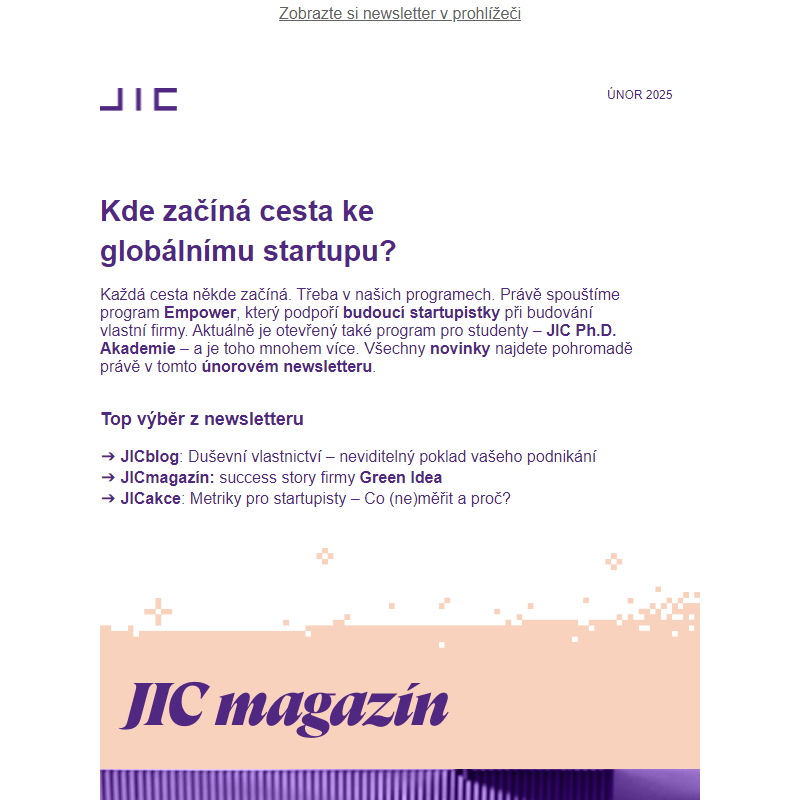   _ Co takhle pár únorových startupových tipů? U nás na JICu jich pár najdeš _