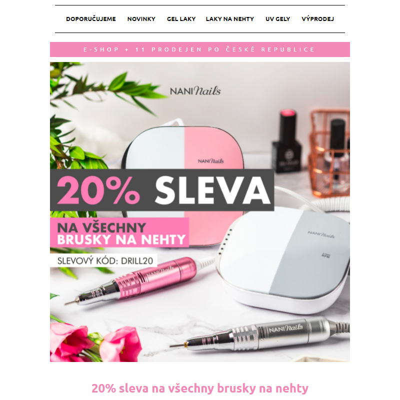 _ -20 % na všechny brusky na nehtovou modeláž - NaniNails.cz