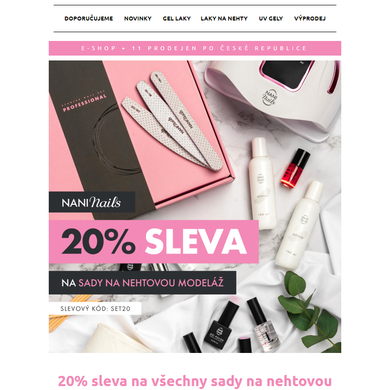 _ _ 20% sleva na všechny sady na nehtovou modeláž  - NaniNails.cz