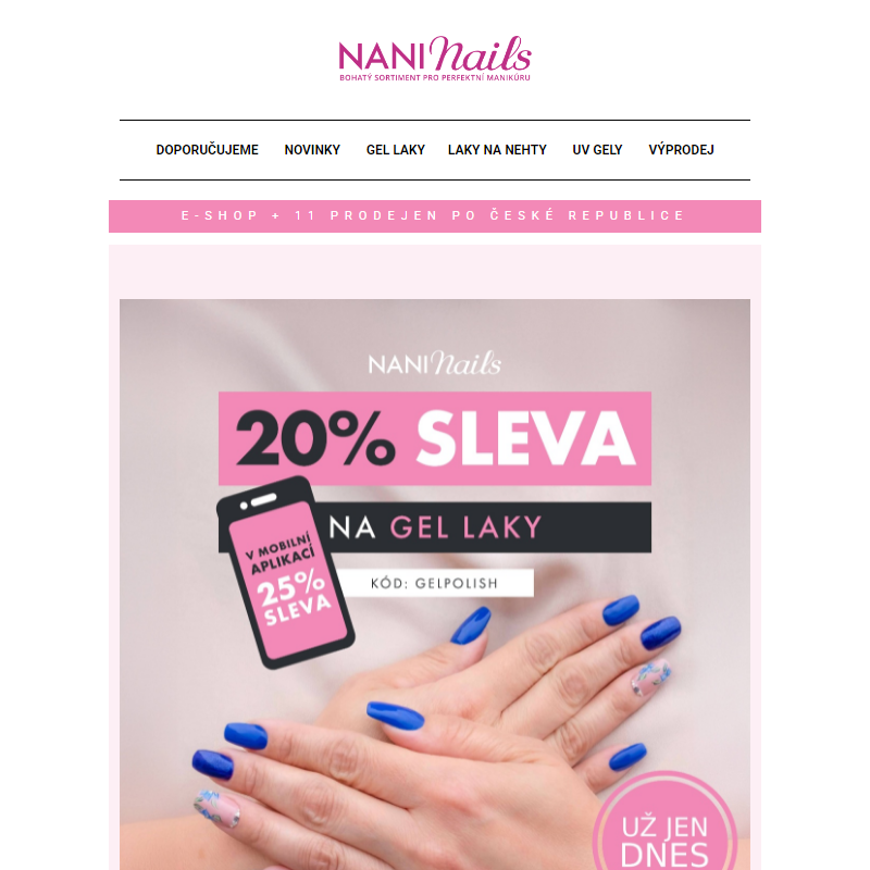 __ UŽ JEN DNES: 20% sleva na všechny gel laky - NaniNails.cz