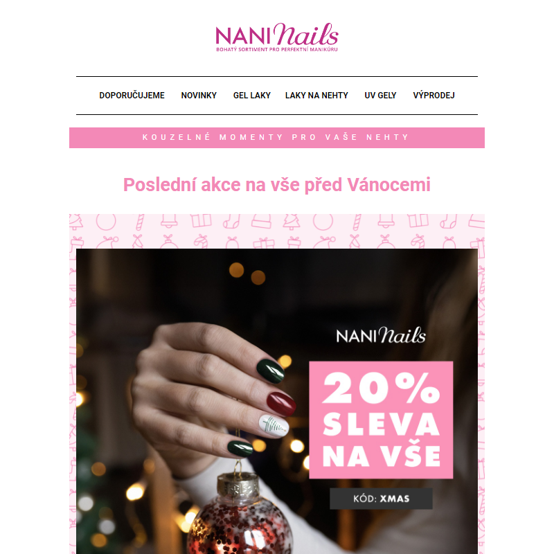 _ Poslední šance na 20% slevu na všechno – NaniNails.cz